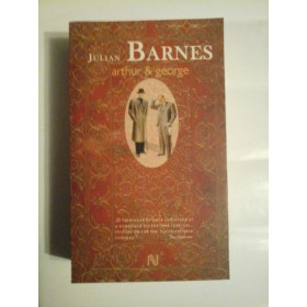 ARTHUR & GEORGE - JULIAN BARNES